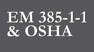 EM385-1-1 w/ OSHA 30-hr Card